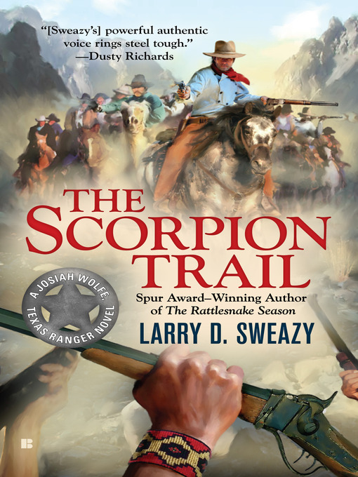 Title details for The Scorpion Trail by Larry D. Sweazy - Available